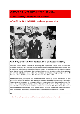 LABOUR HISTORY NEWS – WINTER 2021 Labour History Society (South Australia) WOMEN in PARLIAMENT - and Everywhere Else