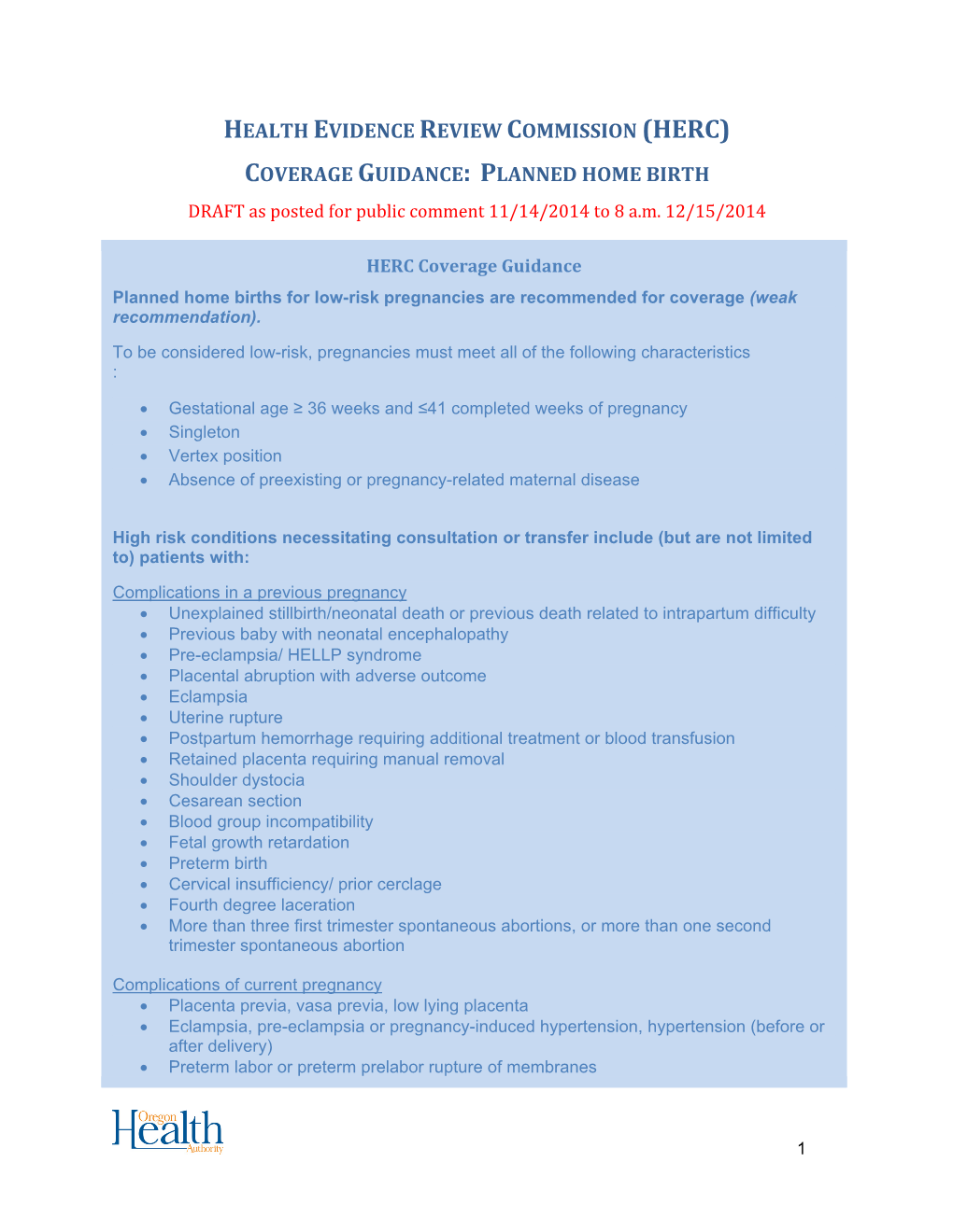 Draft Coverage Guidance on Home Birth As Posted for Public Comment 11/14/2014 to 8 A.M