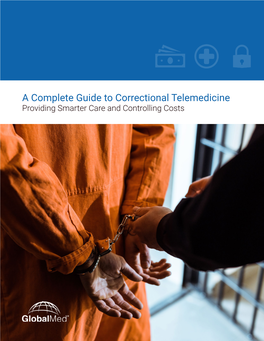 A Complete Guide to Correctional Telemedicine