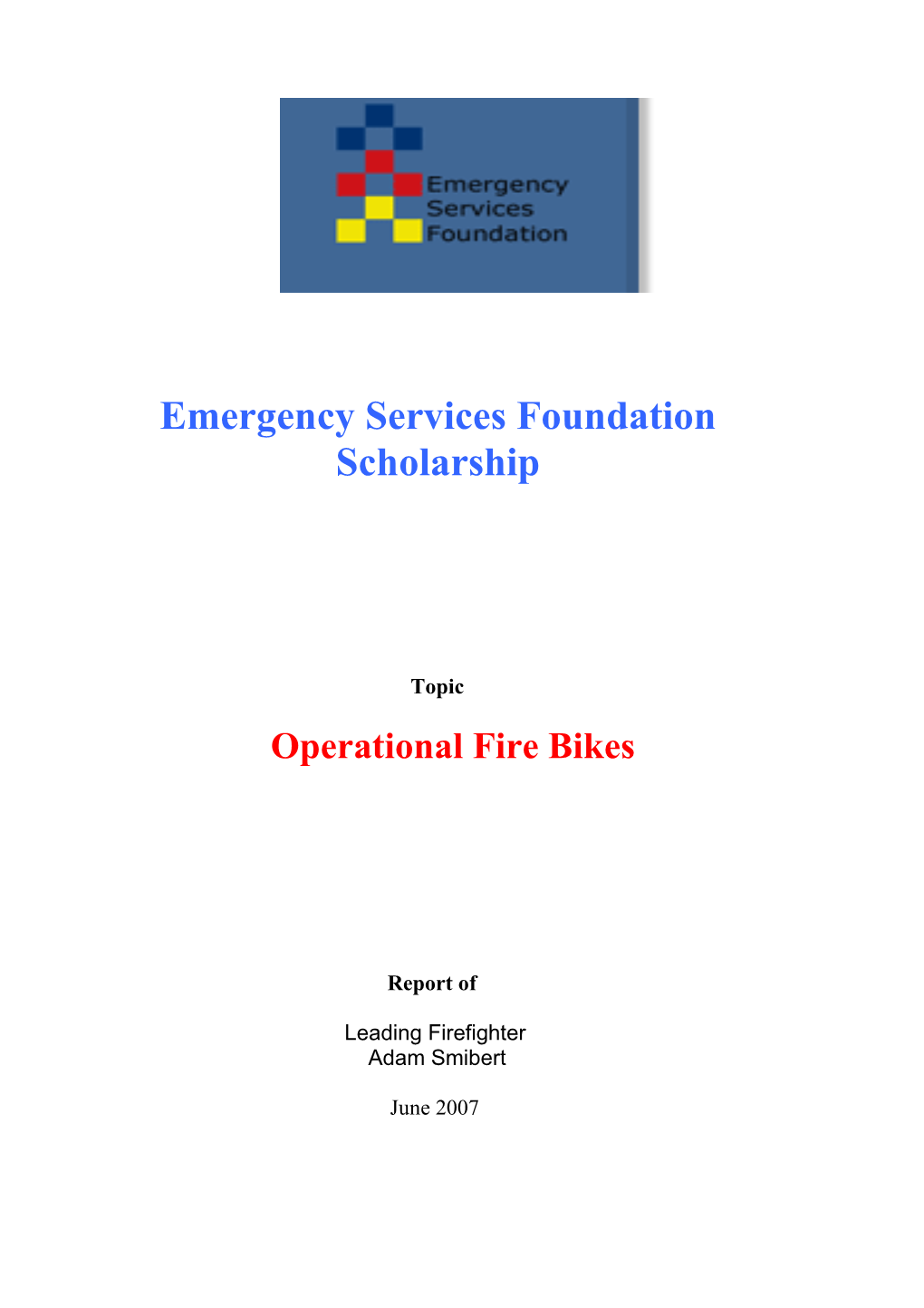 Operational Fire Bikes