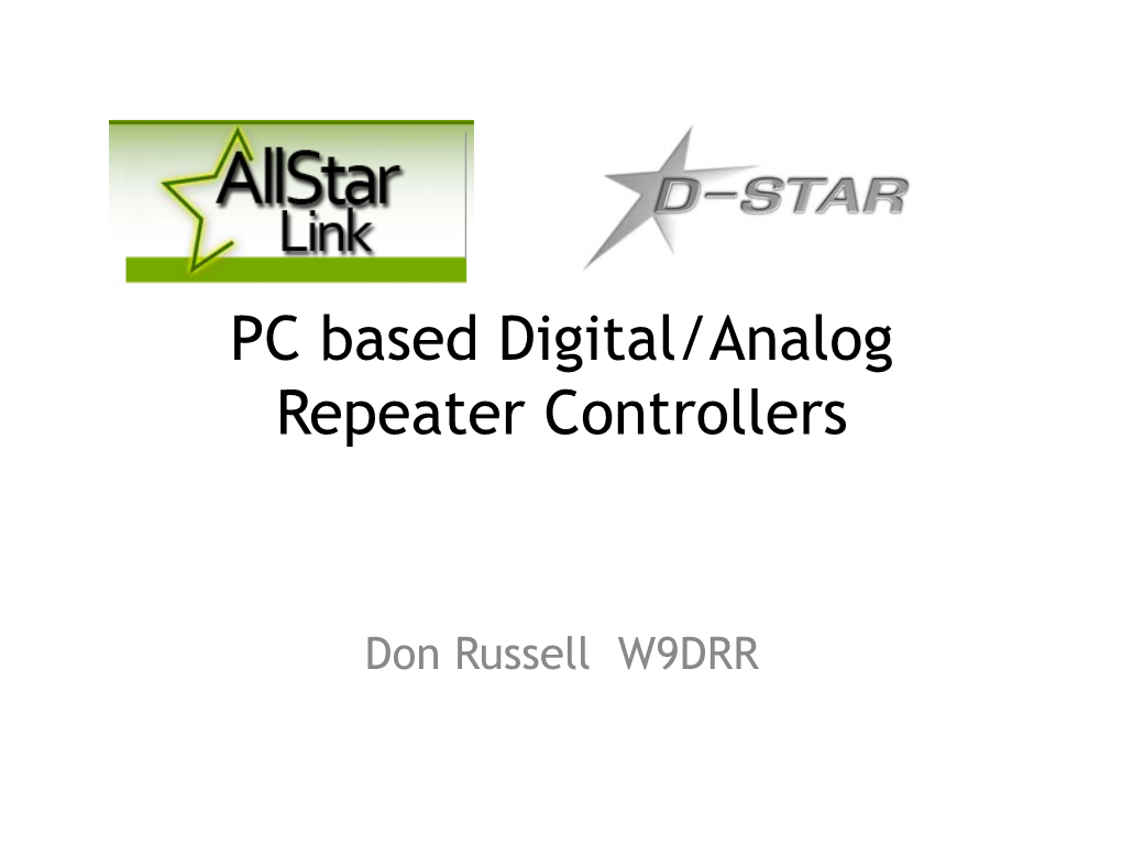 PC Based Digital/Analog Repeater Controllers