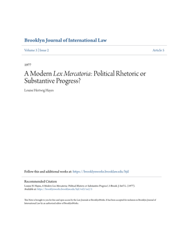 A Modern Lex Mercatoria: Political Rhetoric Or Substantive Progress? Louise Hertwig Hayes