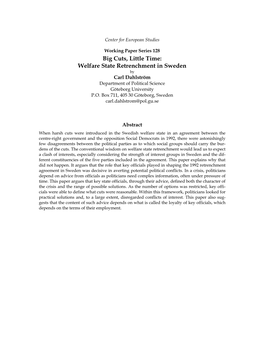 Welfare State Retrenchment in Sweden by Carl Dahlström Department of Political Science Göteborg University P.O