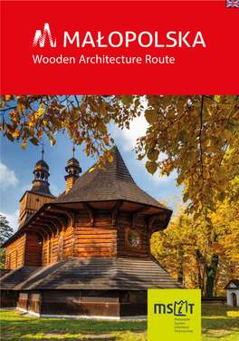 Wooden Architecture Route МАŁOPOLSKA