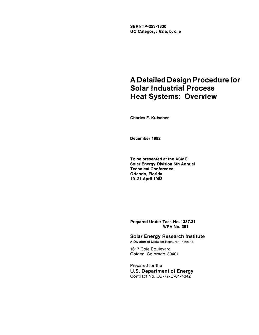 A Detailed Design Procedure for Solar Industrial Process Heat Systems: Overview