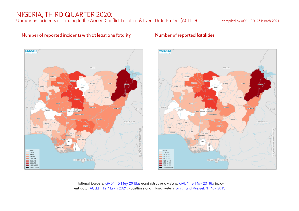 NIGERIA, THIRD QUARTER 2020: Update on Incidents According to the Armed Conflict Location & Event Data Project (ACLED) Compiled by ACCORD, 25 March 2021