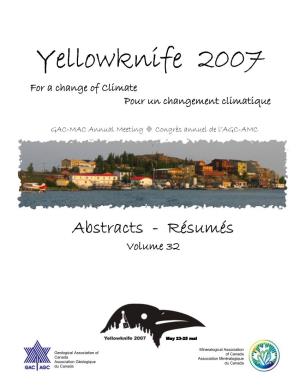 Yellowknife 2007 for a Change of Climate Pour Un Changement Climatique