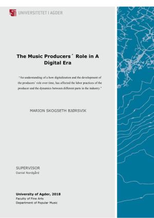 The Music Producers´ Role in a Digital Era