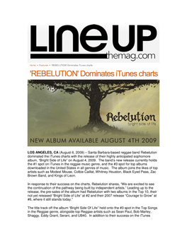 LOS ANGELES, CA (August 6, 2009) – Santa Barbara-Based Reggae Band Rebelution Dominated the Itunes Charts with the Release Of
