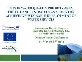Eusdr Water Quality Priority Area the Eu Danube Strategy As a Basis for Achieving Sustainable Development of Water Services