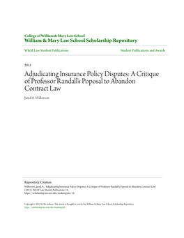 Adjudicating Insurance Policy Disputes: a Critique of Professor Randall's Poposal to Abandon Contract Law Jared A