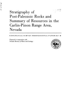 Stratigraphy of Post-Paleozoic Rocks and Summary of Resources in the Carlin-Pinon Range Area, Nevada