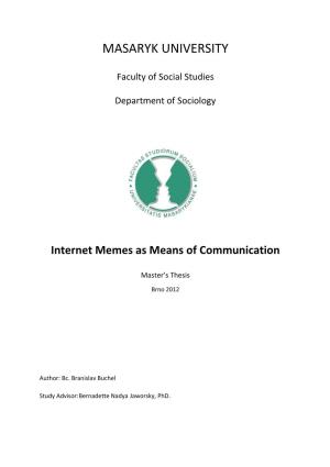 Internet Memes As Means of Communication