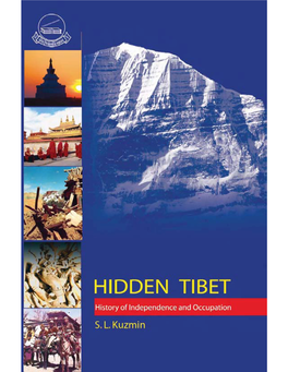 Hidden Tibet: History of Independence and Occupation