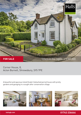 Corner House, 8, Acton Burnell, Shrewsbury, SY5 7PE 01743