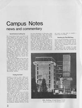 Campus Notes News and Commentary Spoke Can Count on Being Able to Complete a Social Sciences Looking up and Fred Harrington of Wisconsin, Against the New Policy