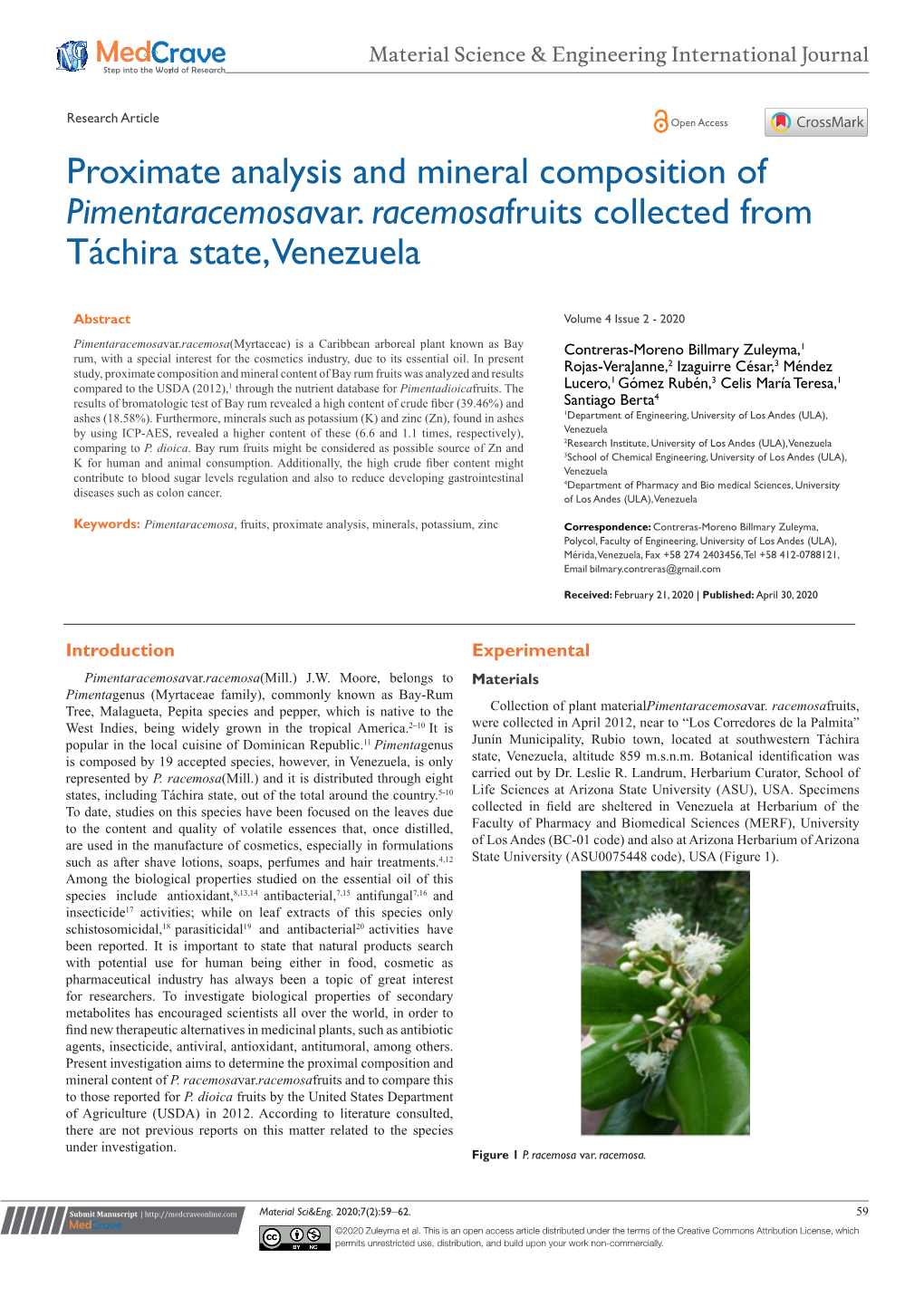 Proximate Analysis and Mineral Composition of Pimentaracemosavar