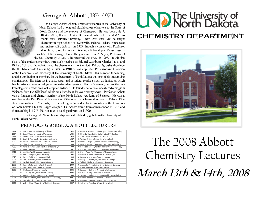 The 2008 Abbott Chemistry Lectures