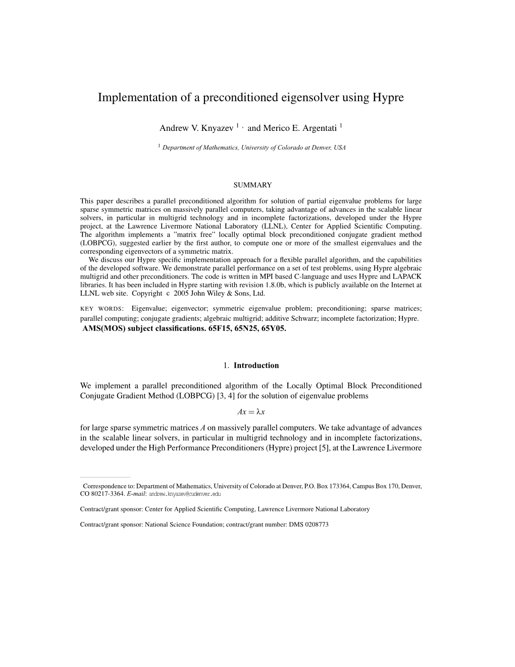 Implementation of a Preconditioned Eigensolver Using Hypre