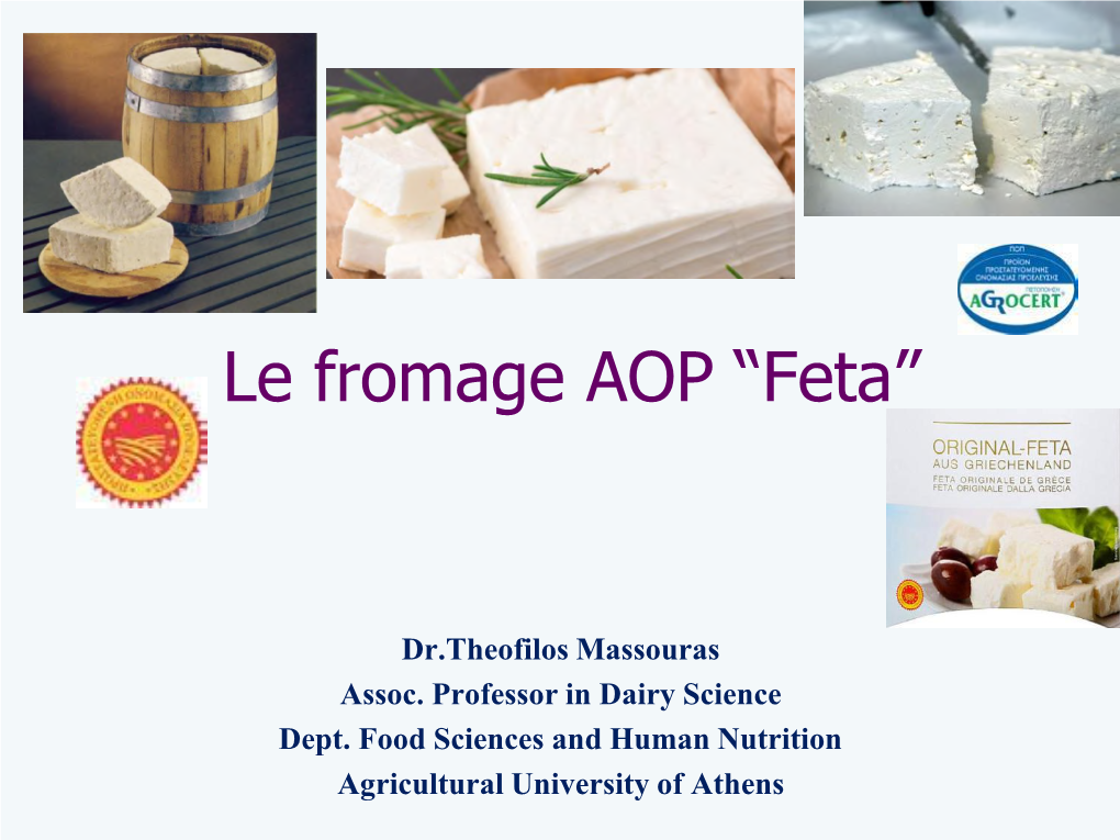 Le Fromage AOP “Feta”