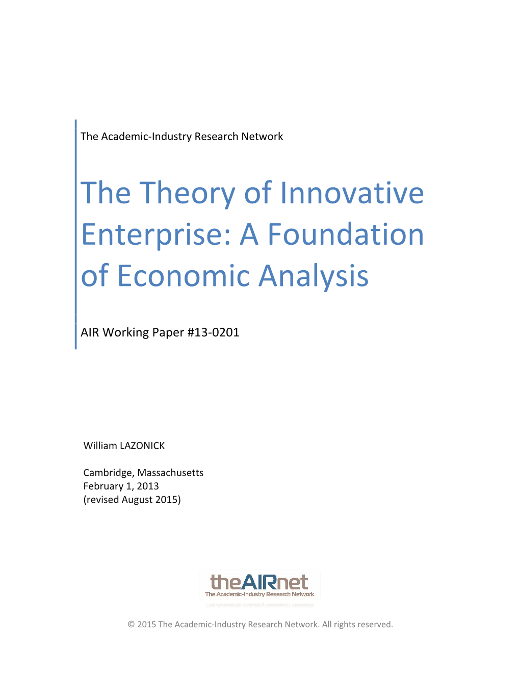 The Theory of Innovative Enterprise: a Foundation of Economic Analysis