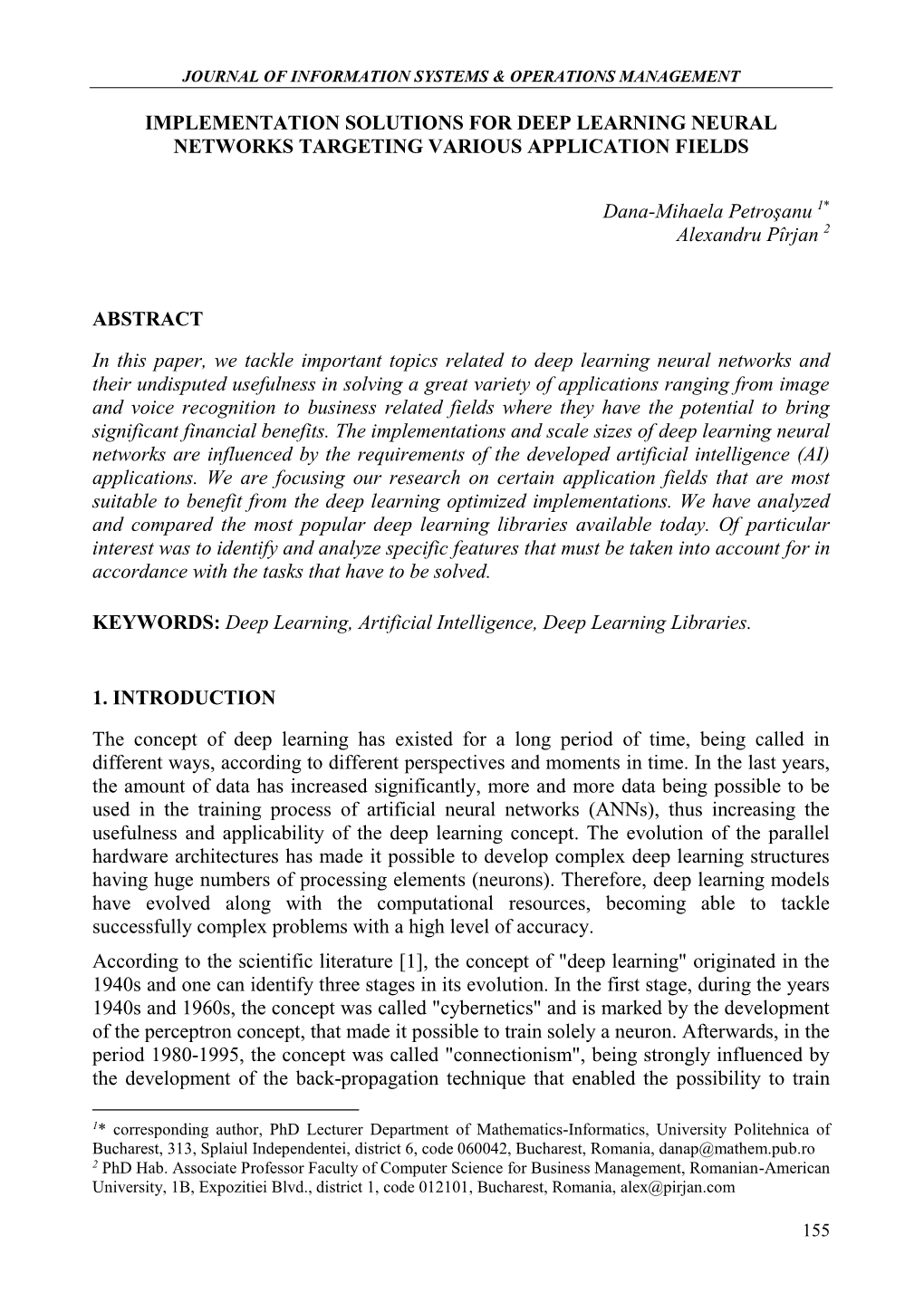 Implementation Solutions for Deep Learning Neural Networks Targeting Various Application Fields