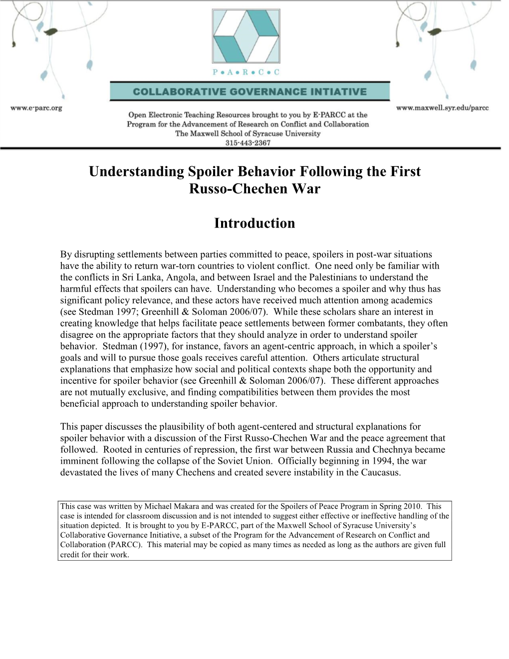 Understanding Spoiler Behavior Following the First Russo-Chechen War