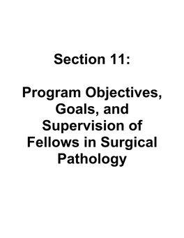 Section 11 – Program Objectives for Surgical Pathology Fellowship