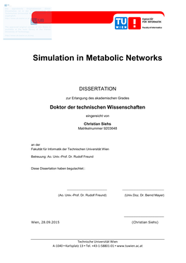 Simulation in Metabolic Networks
