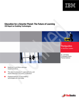 Education for a Smarter Planet: the Future of Learning CIO Report on Enabling Technologies
