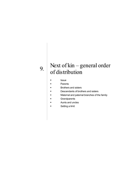 9. Next of Kin – General Order of Distribution