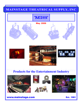 Products for the Entertainment Industry