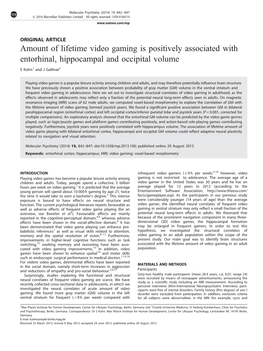 Amount of Lifetime Video Gaming Is Positively Associated with Entorhinal, Hippocampal and Occipital Volume