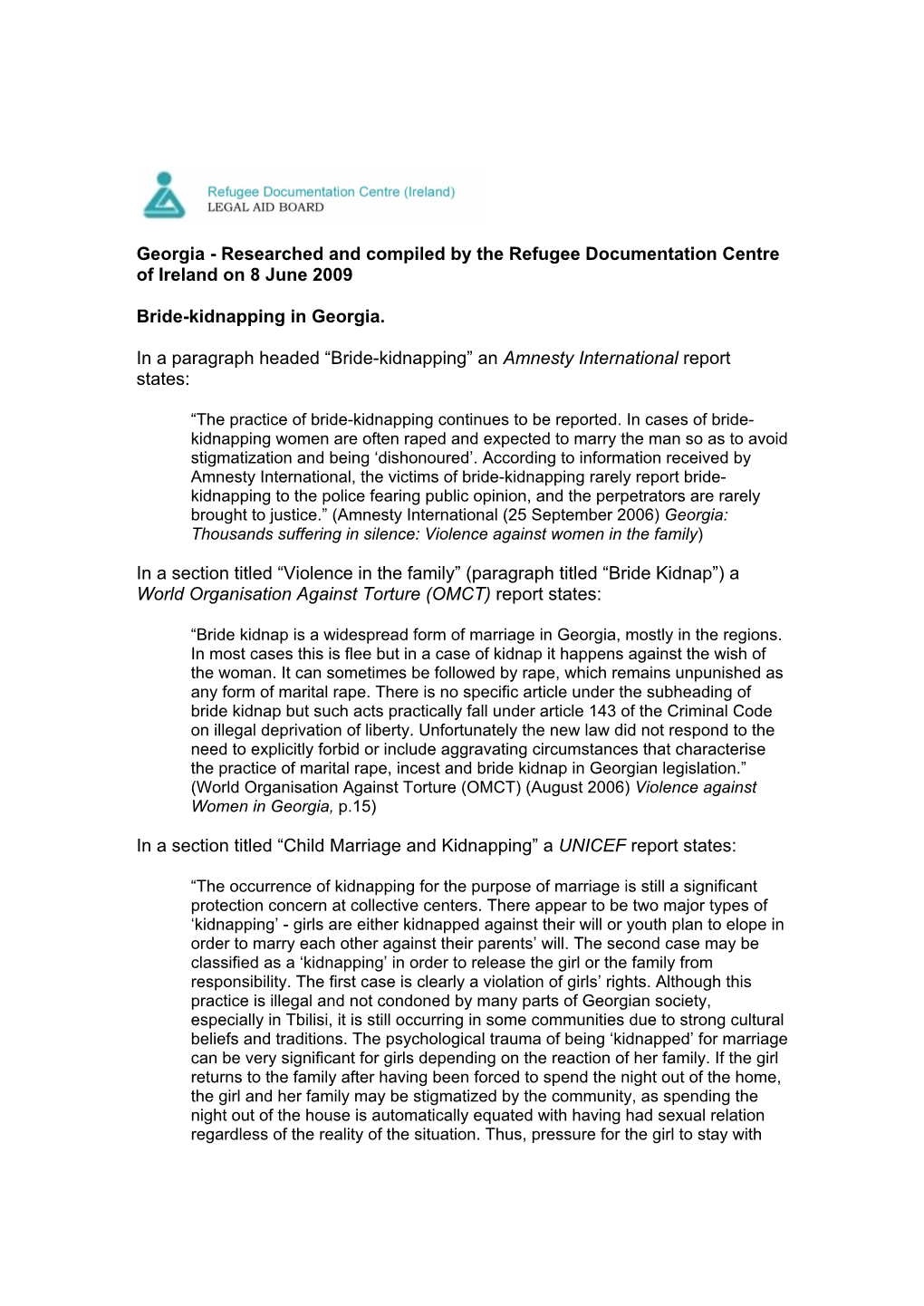 Georgia - Researched and Compiled by the Refugee Documentation Centre of Ireland on 8 June 2009