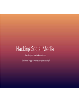 Hacking Social Media Your Footprint Is a Hackers Entrance