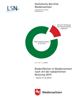 Bodenflächen in Niedersachsen Nach Art Der Tatsächlichen Nutzung 2015 – Stand: 31.12.2014 – Zeichenerklärung