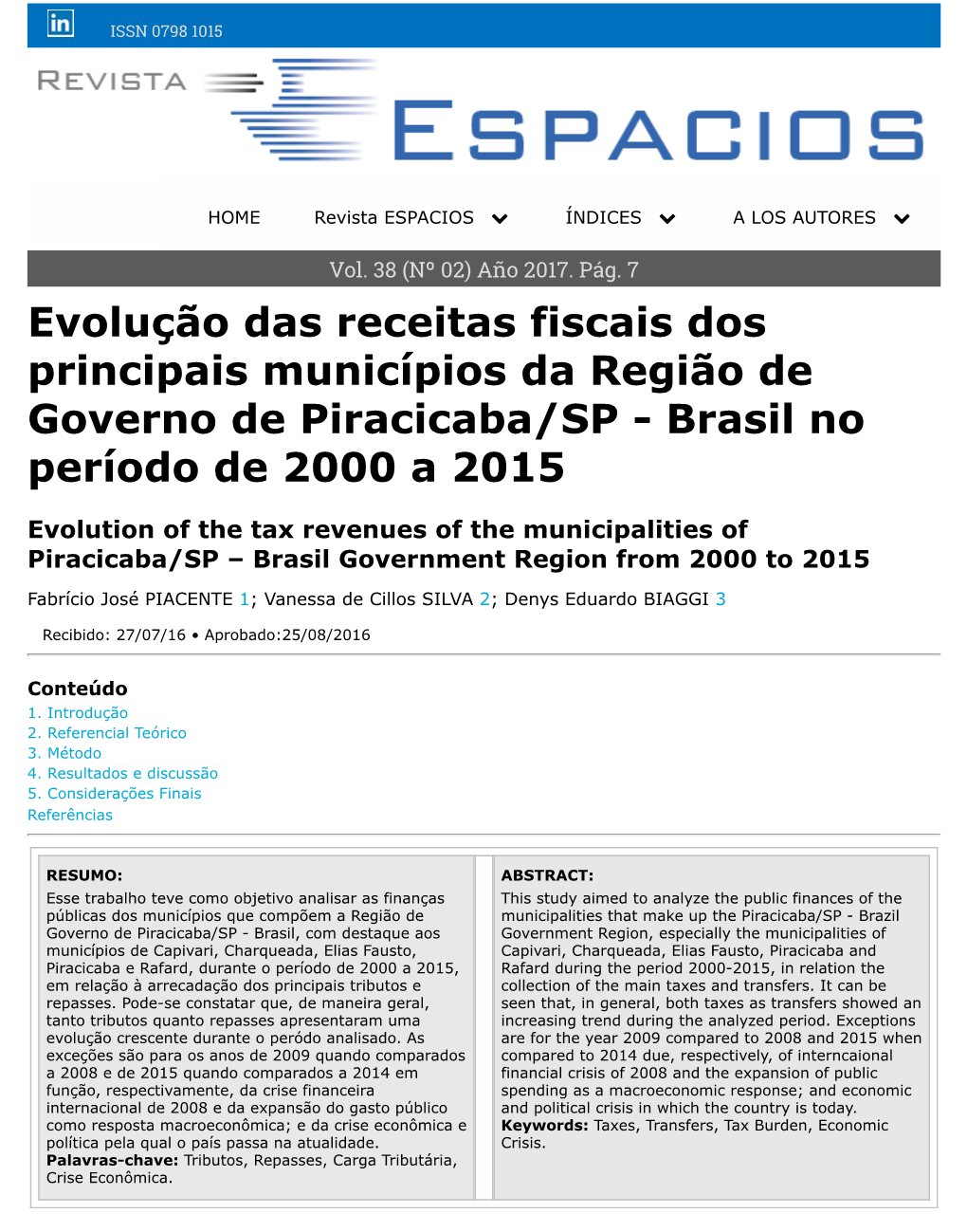 Evolução Das Receitas Fiscais Dos Principais Municípios Da Região De Governo De Piracicaba/SP - Brasil No Período De 2000 a 2015