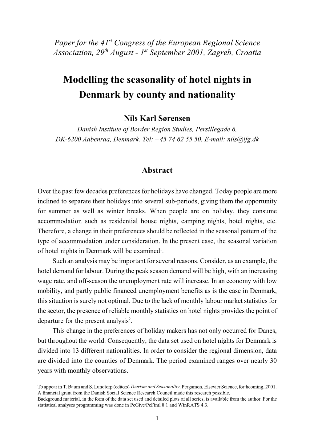 Modelling the Seasonality of Hotel Nights in Denmark by County and Nationality