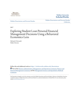 Exploring Student Loan Personal Financial Management Decisions Using a Behavioral Economics Lens Michael J