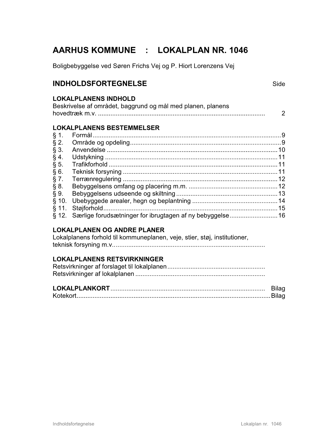 Aarhus Kommune : Lokalplan Nr. 1046