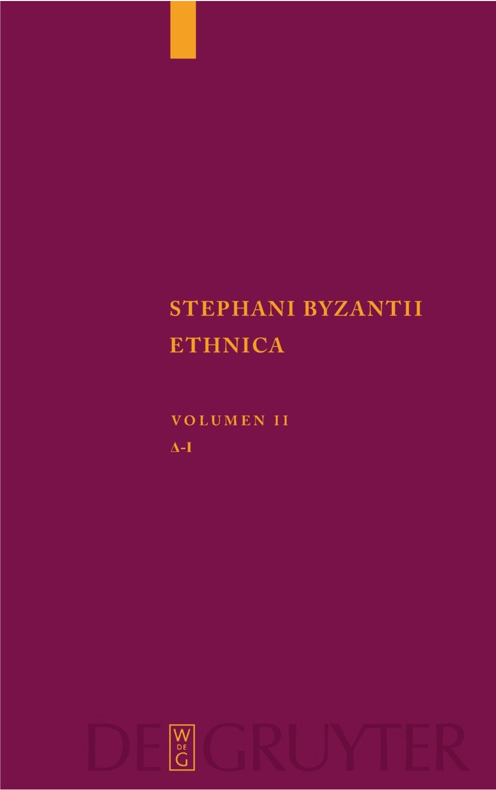 CFHB 43.2 Stephani Byzantii Ethnica Δ–Ι.Pdf