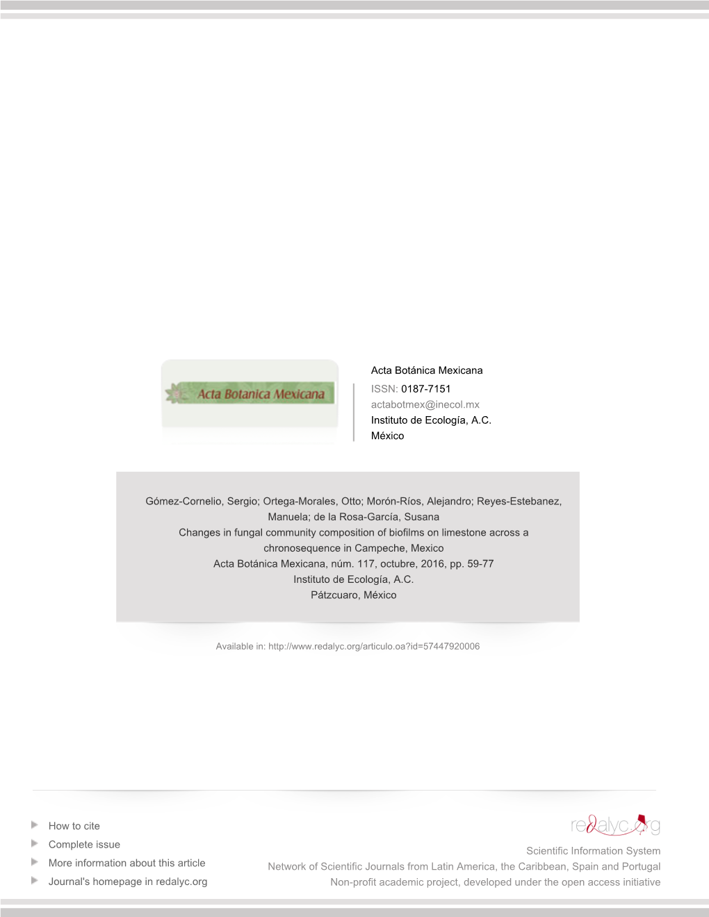 Redalyc.Changes in Fungal Community Composition of Biofilms