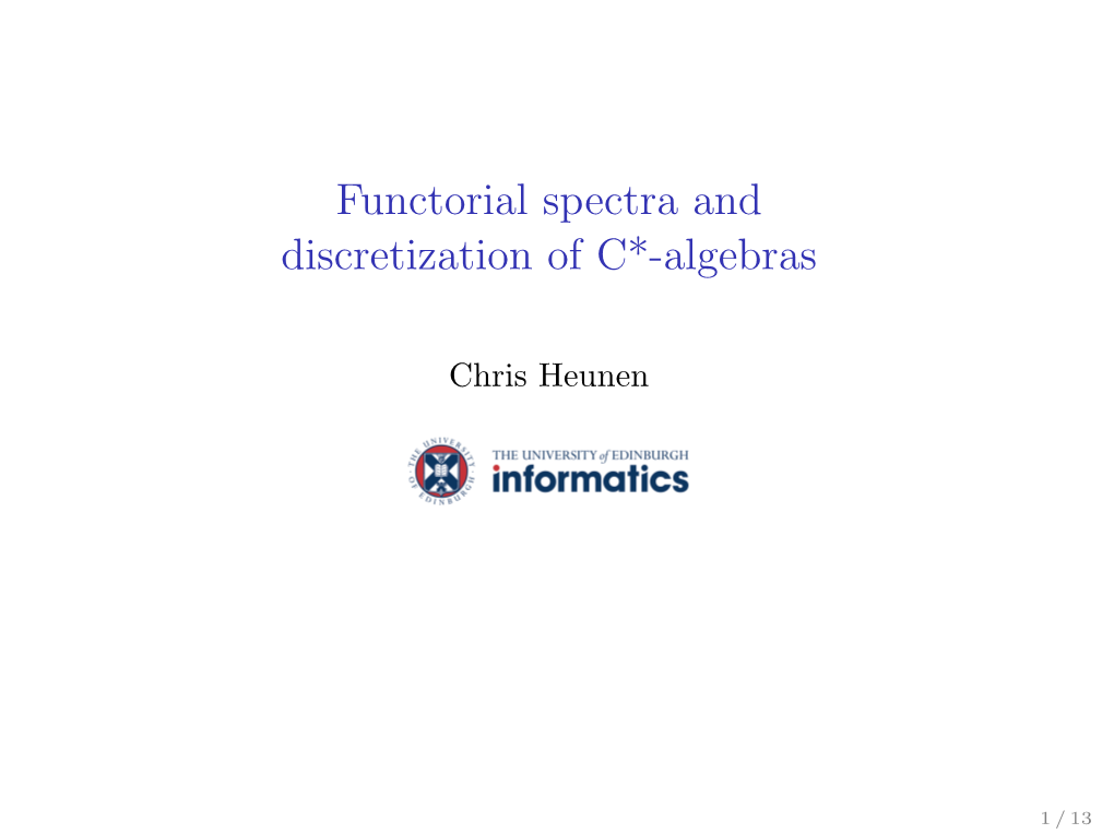 Functorial Spectra and Discretization of C*-Algebras