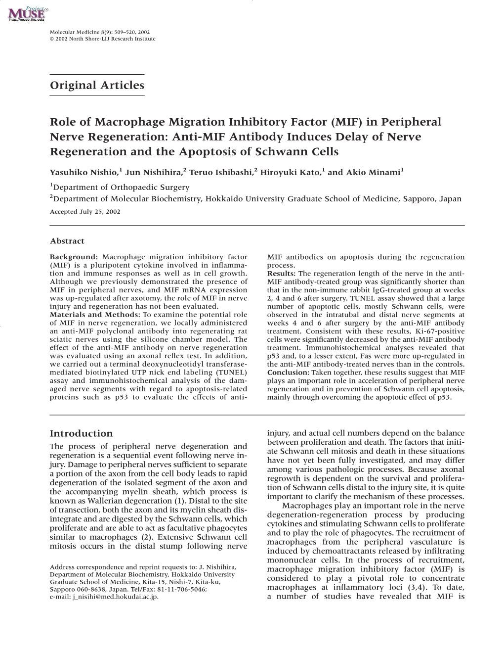 In Peripheral Nerve Regeneration: Anti-MIF Antibody Induces Delay of Nerve Regeneration and the Apoptosis of Schwann Cells