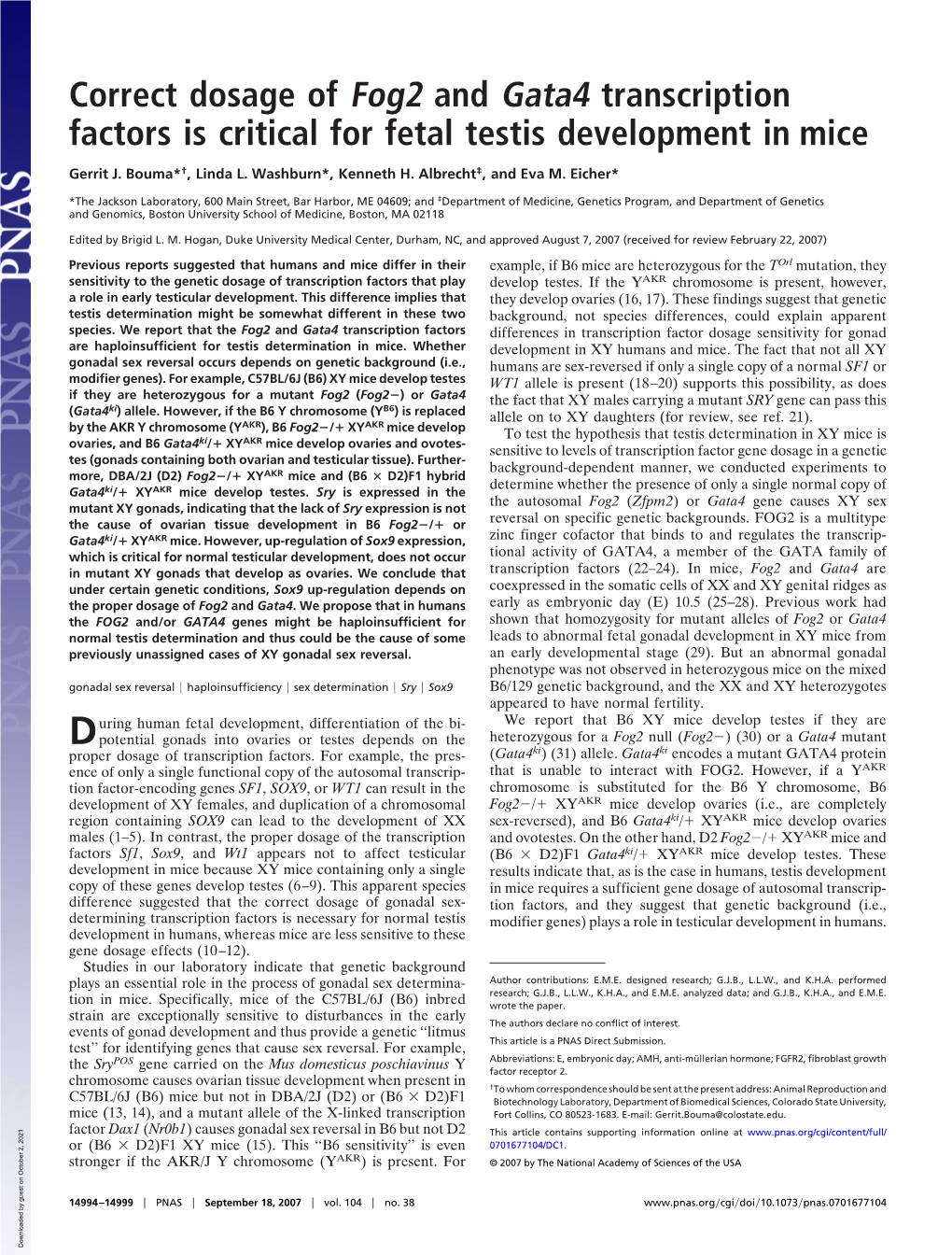 Correct Dosage of Fog2 and Gata4 Transcription Factors Is Critical for Fetal Testis Development in Mice