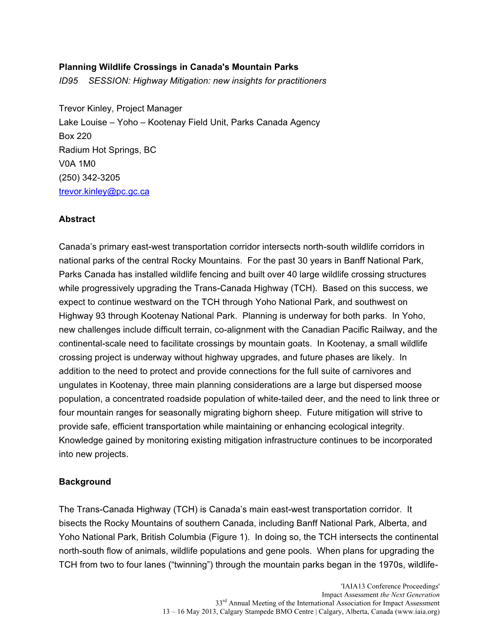 Planning Wildlife Crossings in Canada's Mountain Parks ID95 SESSION: Highway Mitigation: New Insights for Practitioners