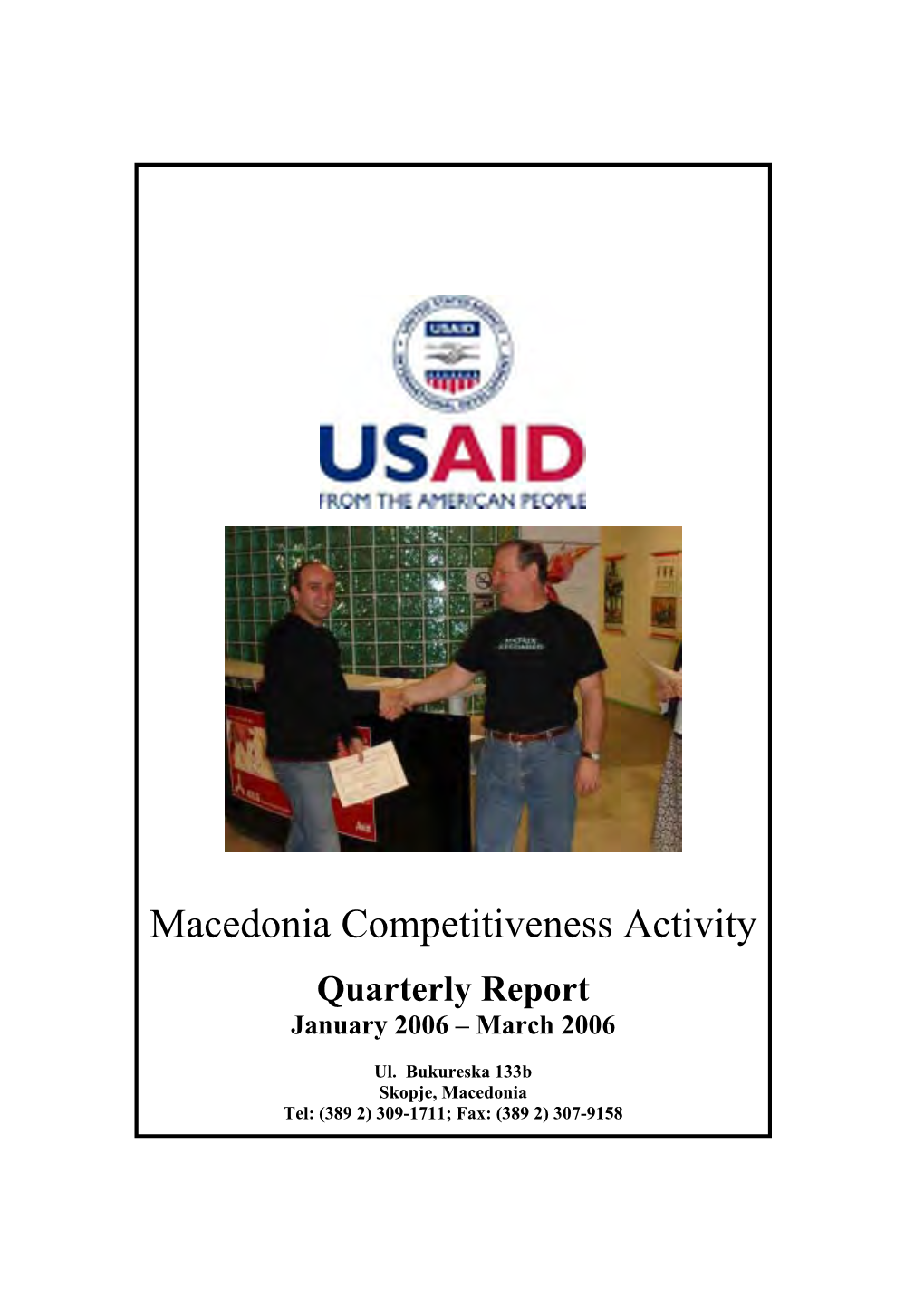 Macedonia Competitiveness Activity Quarterly Report January 2006 – March 2006