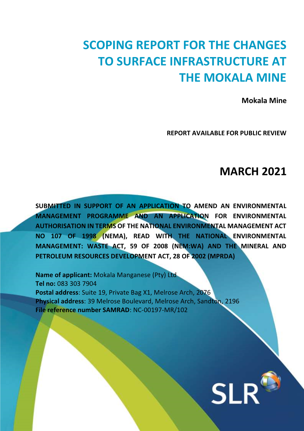 Scoping Report for the Changes to Surface Infrastructure at the Mokala Mine