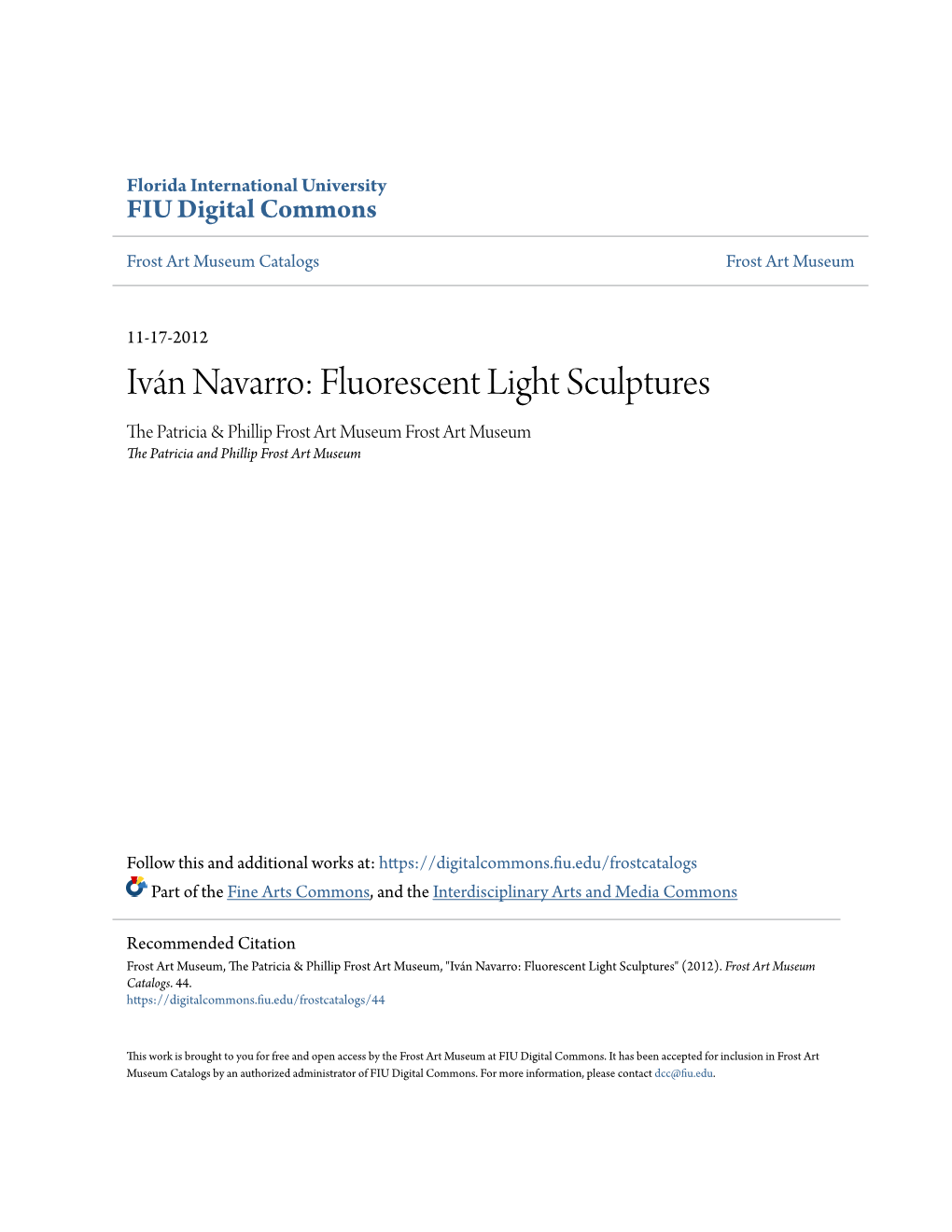 Ivã¡N Navarro: Fluorescent Light Sculptures