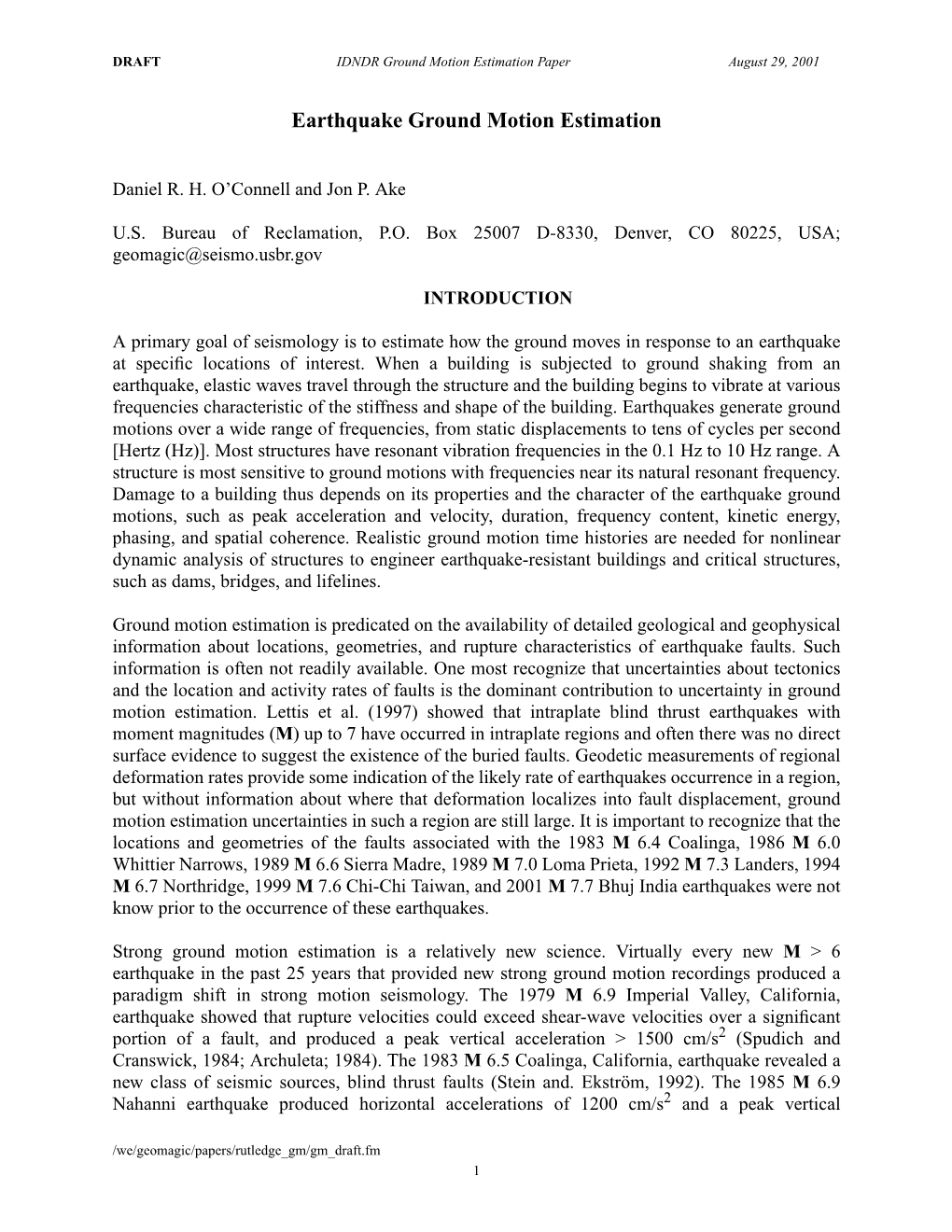 Earthquake Ground Motion Estimation